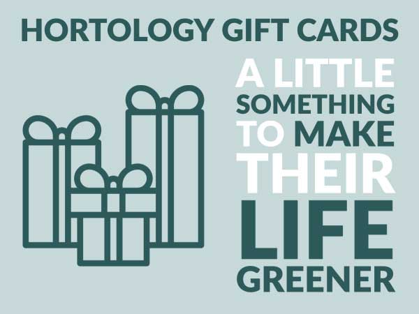 Hortology Gift Cards - Make Their Life Greener